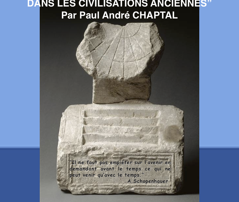 “Les calendriers de la Méditerranée symbolisme du temps dans les civilisations anciennes”, le 30 mars 2019