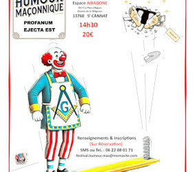 La 7ème édition du Festival d’Humour Maçonnique d’Aix en Provence 