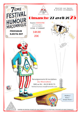 La 7ème édition du Festival d’Humour Maçonnique d’Aix en Provence 